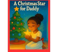A CHRISTMAS STAR FOR DADDY