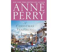 A christmas vanishing: a novel - Perry Anne