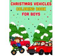 A Christmas Vehicles Coloring Book