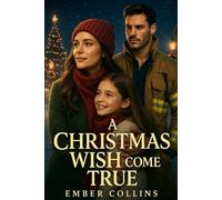 A Christmas Wish Come True: A Novel