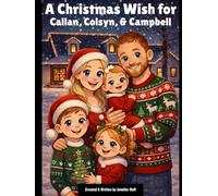 A Christmas Wish for Callan, Colsyn & Campbell