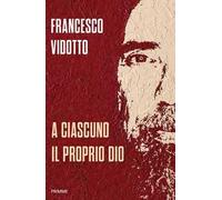 A ciascuno il proprio Dio