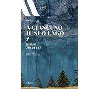 A ciascuno il suo lago