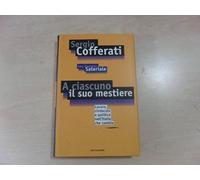 A ciascuno il suo mestiere