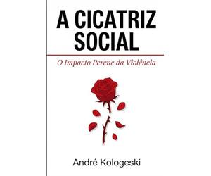 A Cicatriz Social: O Impacto Perene da Violência