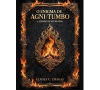 A CIDADE DE ATLÂNTIDA: O ENIGMA DE AGNI. CÓDIGOS REVELADOS: PLATÃO, MICHELANGELO E LEONARDO DA VINCI.: Códigos Revelados: Platão e a Cidade de ... de Adão Leonardo da Vinci e a Última Ceia.