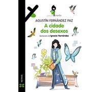 A cidade dos desexos