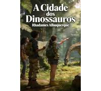A Cidade dos Dinossauros: O bosque dos dinossauros