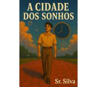 A Cidade dos Sonhos