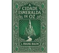 A Cidade Esmeralda de Oz