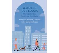 A Cidade que Educa: Planejamento, Justiça e Equidade