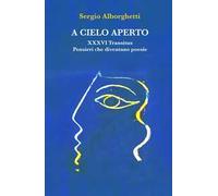 A cielo aperto. Pensieri come poesie