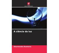 A ciência da luz