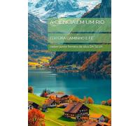 A CIENCIA EM UM RIO: EDITORA CAMINHO E FÉ