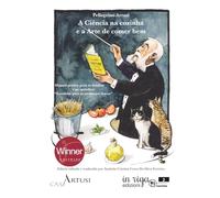 A Ciência na cozinha e a Arte de comer bem: 4