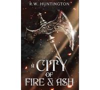A City of Fire & Ash