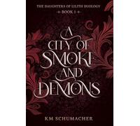 A City of Smoke and Demons