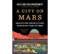 A City on Mars: Can we settle space, should we settle space, and have we really