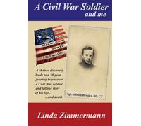 A Civil War Soldier and Me