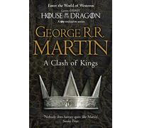 A Clash of Kings: The bestselling classic epic fantasy series behind the award-winning HBO and Sky TV show and phenomenon GAME OF THRONES: Book 2