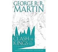A clash of kings: the graphic novel: volume three: volume three: 7 - Marti...