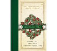 Charles Dickens Hans Christian Andersen Louis A Classic Chris (Copertina rigida)