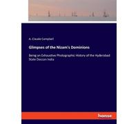 A Claude Campbell Glimpses of the Nizam's Dominions (Tascabile)