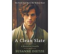A Clean Slate: His Fresh Start Meets Her Broken Heart