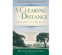 Witold Rybczynski A Clearing in the Distance (Tascabile)