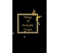A clever and discreet way to keep your personal logins and secrets organized-Things I’ll Probably Forget: Small Purse-Size Organizer with Tabs | Stylish & Functional Pocket Notebook