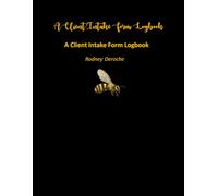 A Client Intake Form Logbook: A record-keeping tool used to track and manage the client intake process.