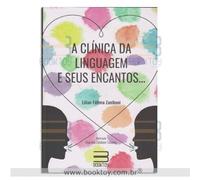 a clinica da linguagem e seus encantos fonoaudiologia