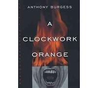A Clockwork Orange