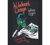 A Clockwork Orange: A Kino Journal