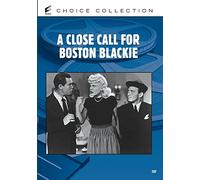 Close Call For Boston Blackie, A (DVD)