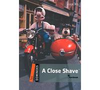 A close shave. Dominoes. Livello 2. Con audio pack