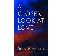 A closer look at Love