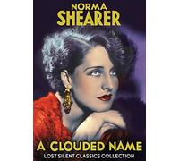 A Clouded Name (Silent) (DVD) Norma Shearer