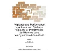 A. Coblentz Vigilance and Performance in Automatized Systems/Vigilan (Tascabile)