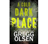 A Cold Dark Place: 1