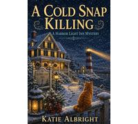 A Cold Snap Killing: A Harbor Light Inn Cozy Mystery: 5