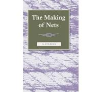 A. Colefax The Making Of Nets (Copertina rigida)