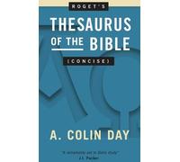 A Colin Day A. Colin D Roget's Thesaurus of the Bible (Concis (Copertina rigida)