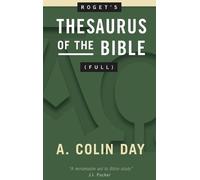 A Colin Day Roget's Thesaurus of the Bible (Full) (Copertina rigida)