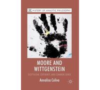 A. Coliva Moore and Wittgenstein (Tascabile) History of Analytic Philosophy