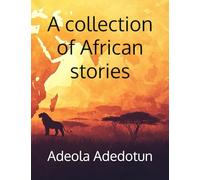 A collection of African stories