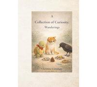 A Collection of Curiosity: Wanderings