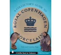A Collectors Guide to Royal Copenhagen Porcelain