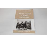 A Collector's Guide to United States Combat Shotguns