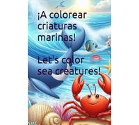 ¡A colorear criaturas marinas! Let's color sea creatures!